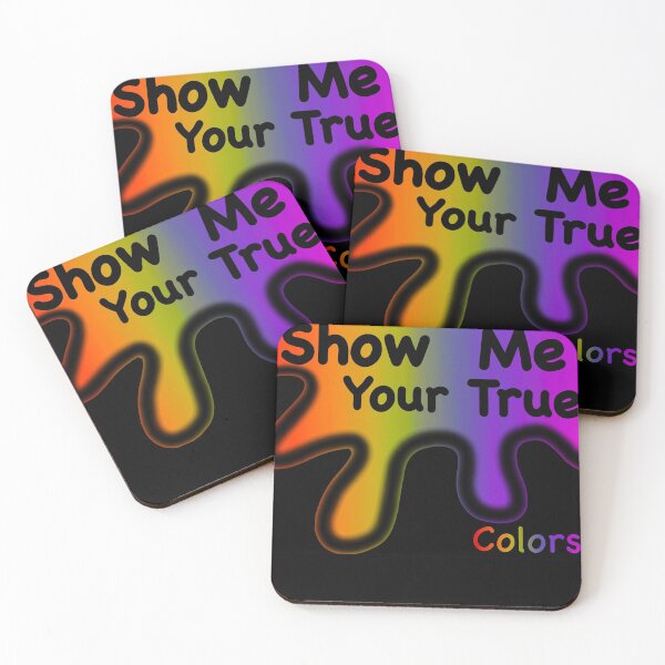Item preview, Show Me Your True Colors designed and sold by BabyHexGirl97.