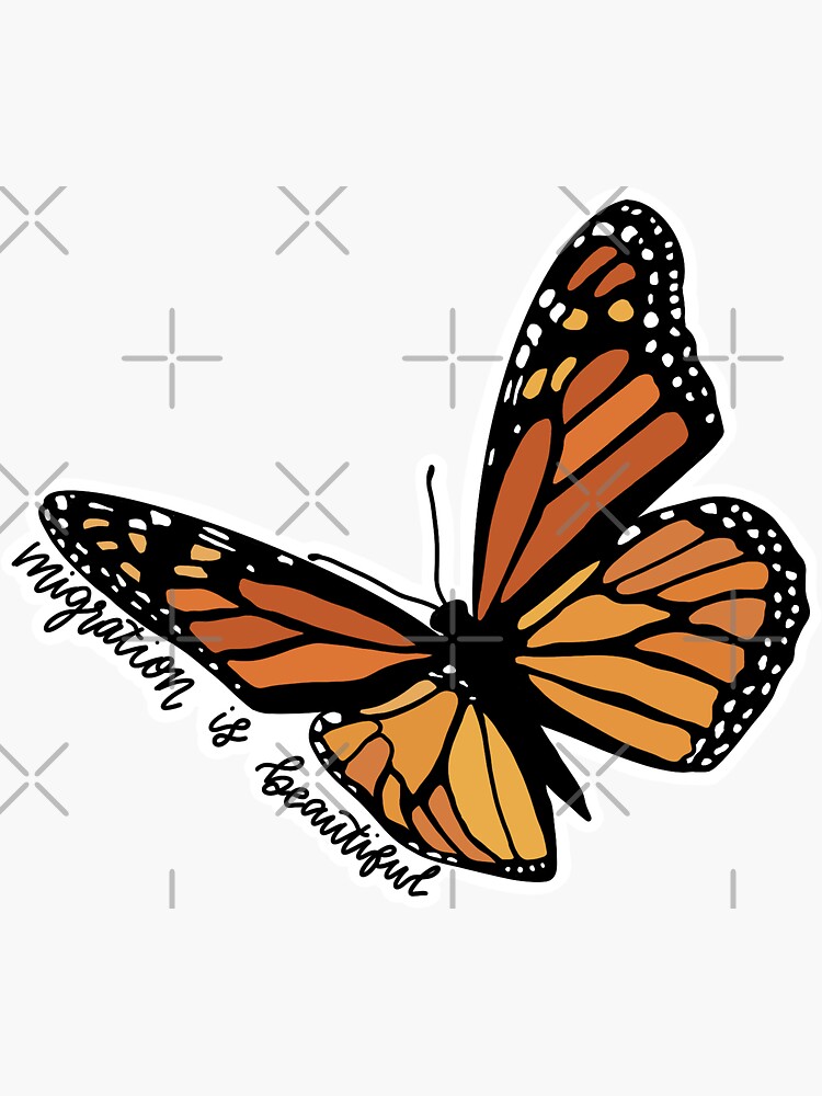 Thumbnail 3 of 3, Sticker, Migration is Beautiful Monarch Butterfly designed and sold by DeeFuzzDesigns.