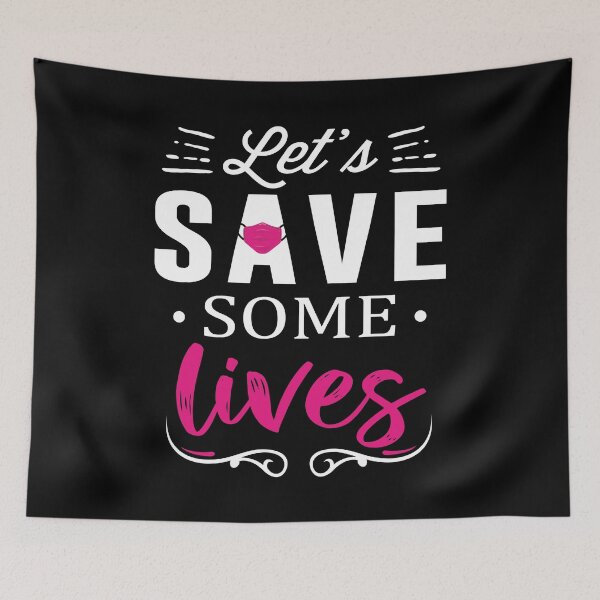 Item preview, Let's Save Some Lives (White) designed and sold by quoteedesigns.