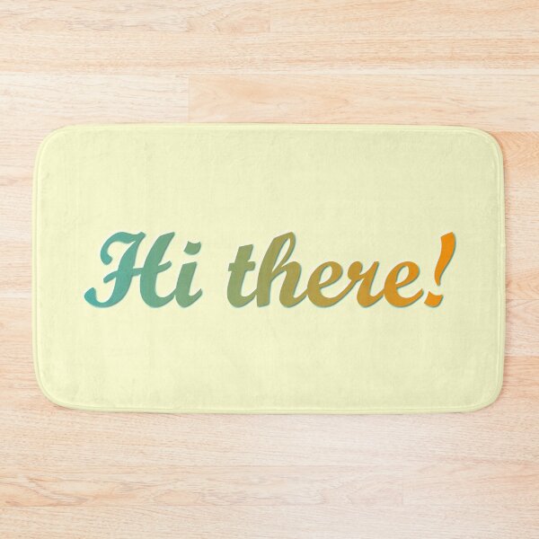 Item preview, Hi there cute welcoming text to cheer you up designed and sold by CiniArt.