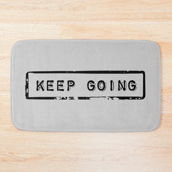 Item preview, Keep going - Motivational quote designed and sold by ArtfulTat.