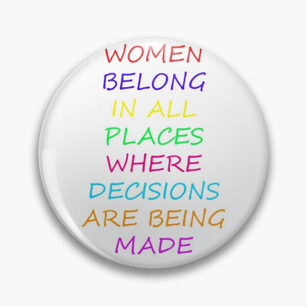 Item preview, Ruth Bader Ginsburg Women Belong In All Places Where Decisions Are Being Made Feminist Political Notorious RBG designed and sold by Whisov.