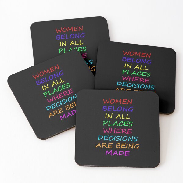 Item preview, Ruth Bader Ginsburg Women Belong In All Places Where Decisions Are Being Made Feminist Political Notorious RBG designed and sold by Whisov.