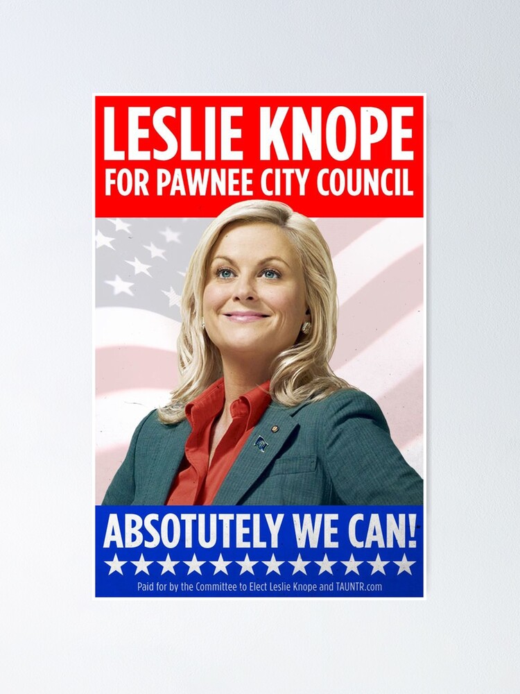 "Leslie Knope For Pawnee City Council" Poster for Sale by Flakey