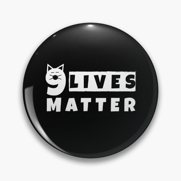 Item preview, 9 lives matter designed and sold by royfriedler.