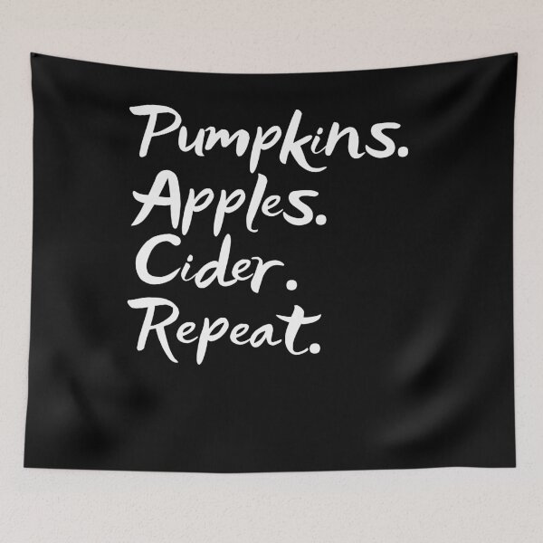Item preview, Pumpkins. Apples. Cider. Repeat. designed and sold by BigBoyShop.
