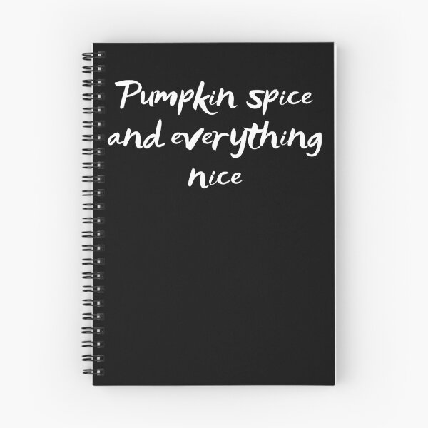 Item preview, Pumpkin Spice And Everything Nice designed and sold by BigBoyShop.