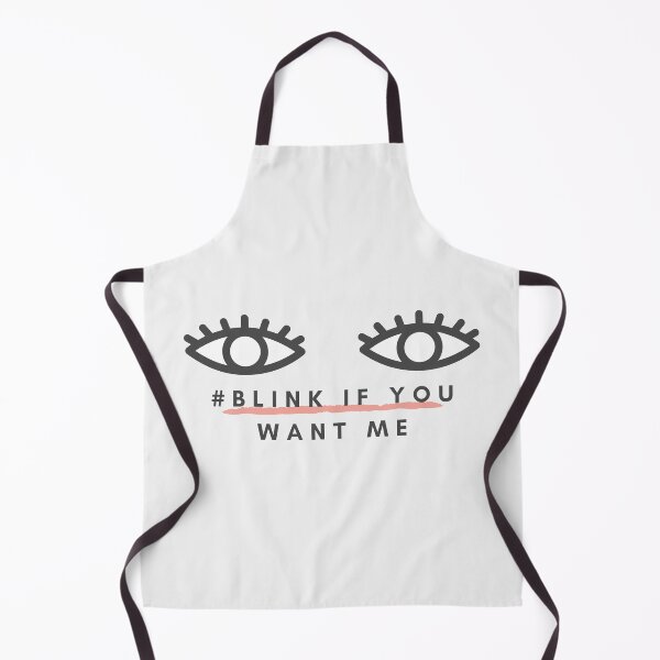 Item preview, Blink If You Want Me designed and sold by NikStore.