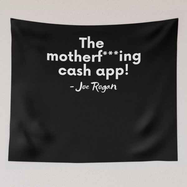 Item preview, The Motherf***ing Cash App! - Joe Rogan designed and sold by BigBoyShop.