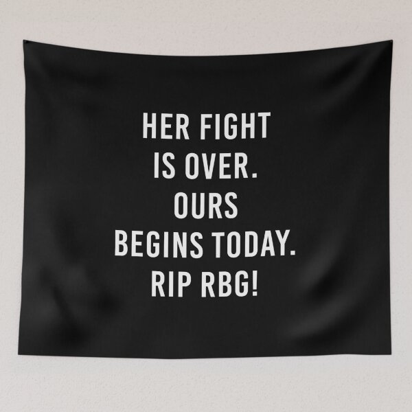 Item preview, Her Fight is Over - Rip RBG designed and sold by Bousselham.