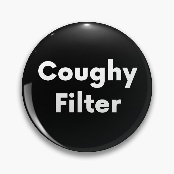 Item preview, Coughy Filter designed and sold by BigBoyShop.
