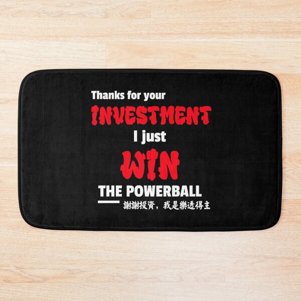 Item preview, Thanks For Your Investment Just Win Powerball In Chinese designed and sold by besttwlife.