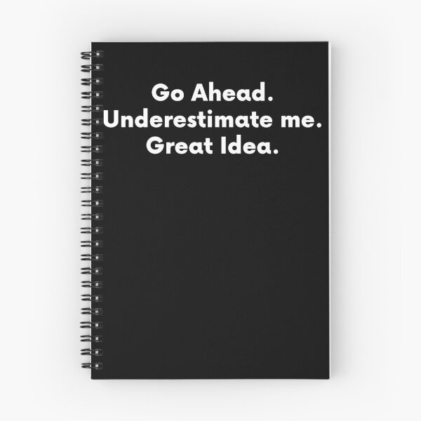 Item preview, Go Ahead. Underestimate Me. Great Idea. designed and sold by BigBoyShop.