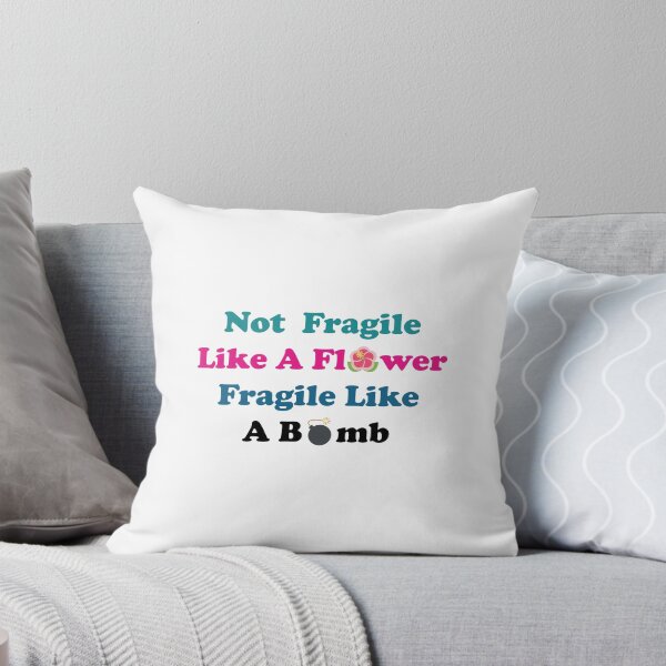 Item preview,  Not fragile like a flower fragile like a bomb, Flower Quote, bomb Quote,Gift for mom,gift for him,gift girly,gift for birthday designed and sold by Souna's  Store.