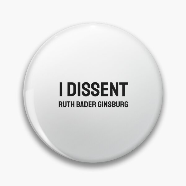 Item preview, I Dissent RBG Ruth Bader Ginsburg designed and sold by Inspirationmotivation.