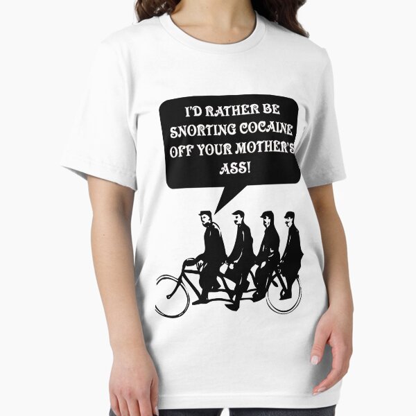 Item preview, I'd rather be snorting cocaine of your mother's ass! designed and sold by SayWhat.