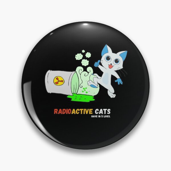 Item preview, RADIOACTIVE CATS HAVE 18/2 LIVES designed and sold by TheCatmanShop.