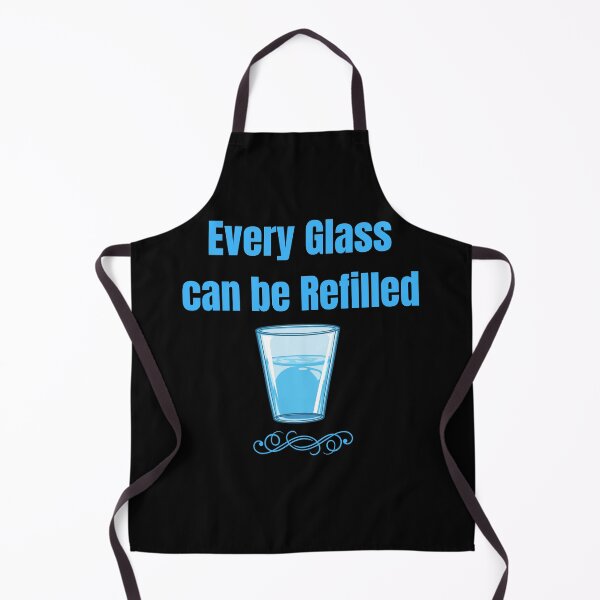 Item preview, Every glass can be refilled designed and sold by TeeZoneZtore.