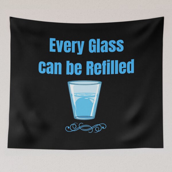 Item preview, Every glass can be refilled designed and sold by TeeZoneZtore.