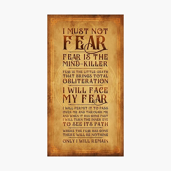 The Litany Against Fear v2 Photographic Print