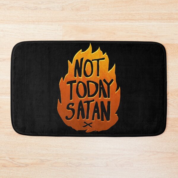 Item preview, Not Today Satan designed and sold by Flakey-.