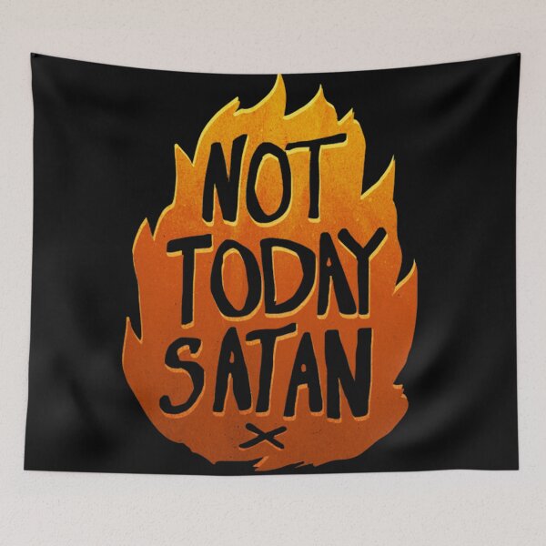 Item preview, Not Today Satan designed and sold by Flakey-.