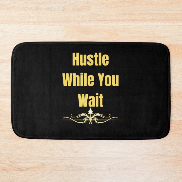 Item preview, Hustle while you Wait designed and sold by TeeZoneZtore.