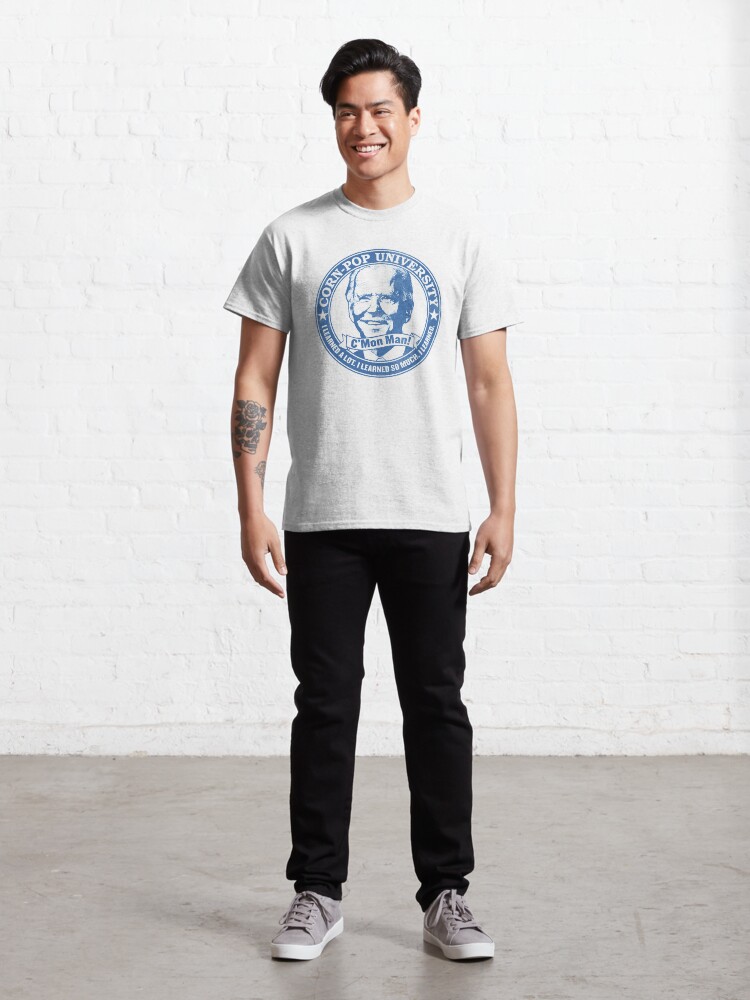 Alternate view of Biden Corn-Pop University C'Mon Man Color Version WTFBrahh Classic T-Shirt