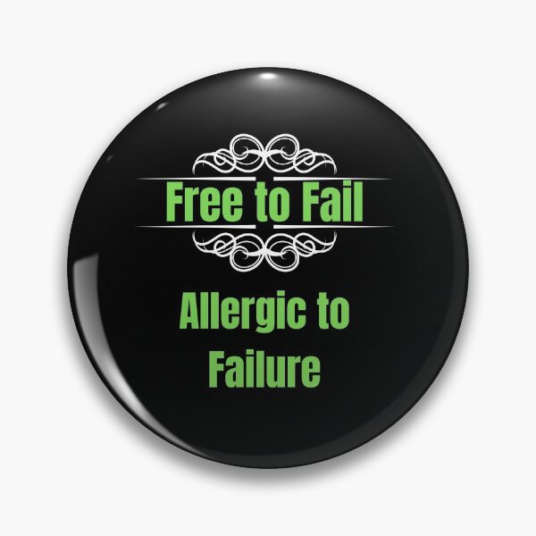 Item preview, Free to fail but allergic to failure designed and sold by TeeZoneZtore.