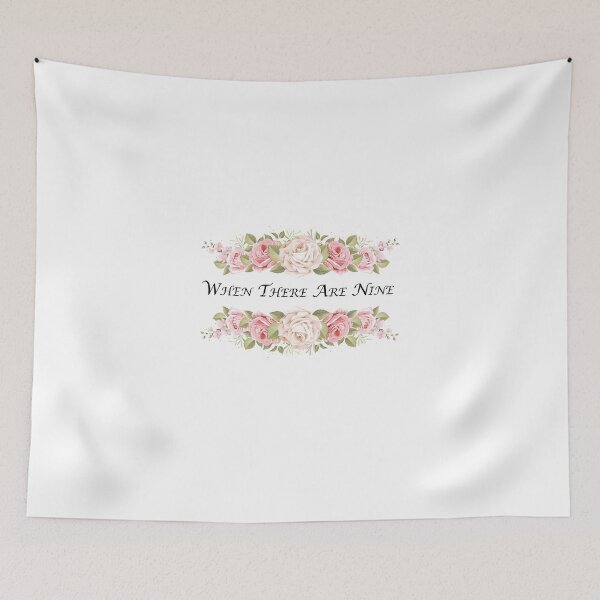 Item preview, when there are nine ! FLOWERS !  Ruth Bader Ginsburg saying ! RBG designed and sold by TheAwesomeMiro.