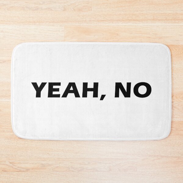 Item preview, Yeah, no designed and sold by Mello Official Store.