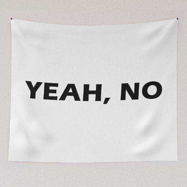Item preview, Yeah, no designed and sold by Mello Official Store.