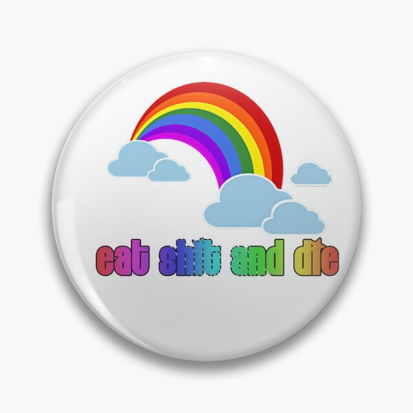 Item preview, Eat Shit And Die designed and sold by SayWhat.