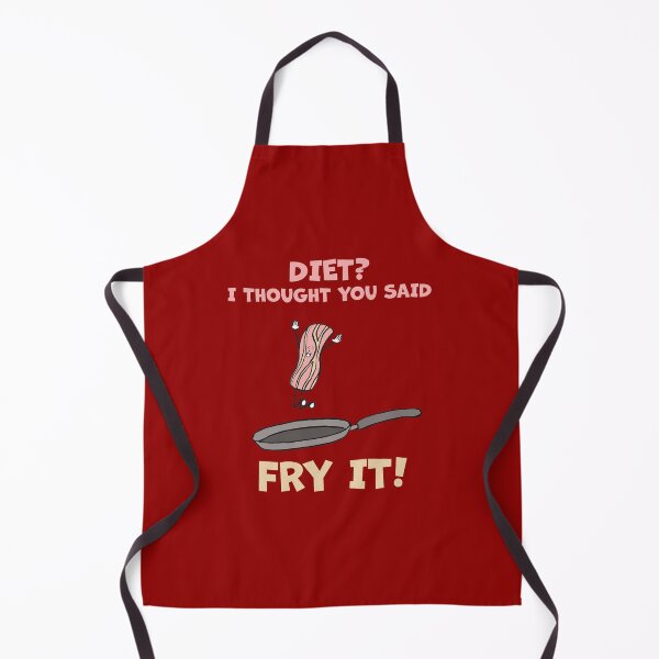 Item preview, Diet? I Thought You Said Fry It! Bacon designed and sold by Sketchypenface.