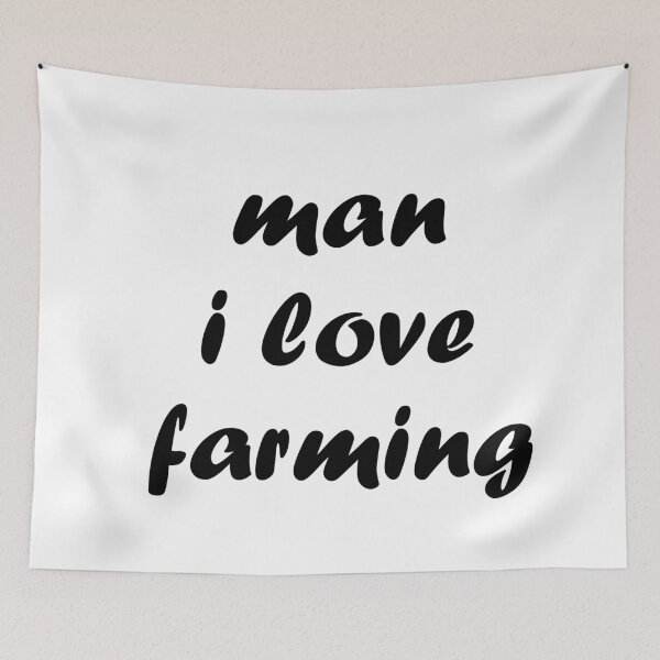 Item preview, man i love farming farmer designed and sold by JustDoIt11.