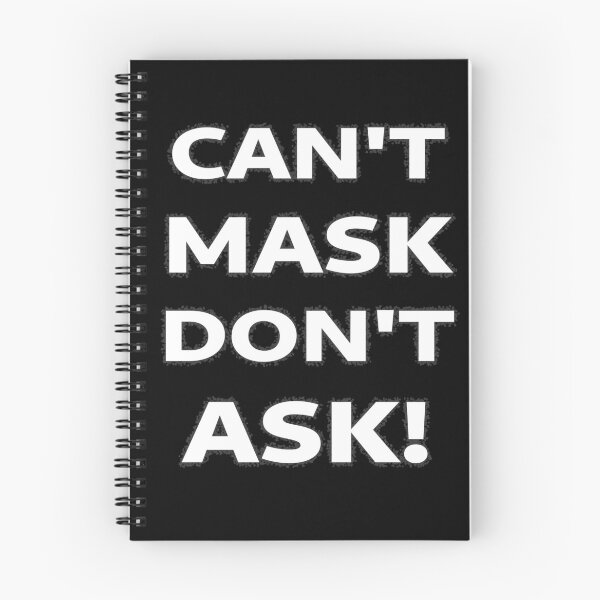 Item preview, Can't Mask Don't Ask designed and sold by SolarCross.