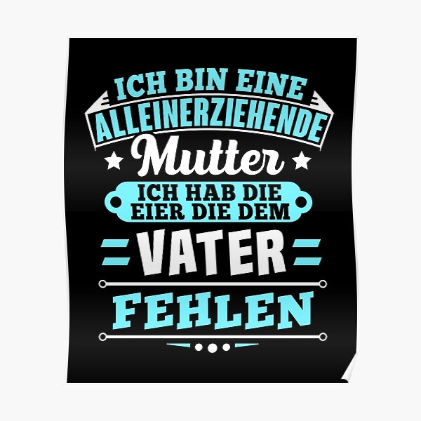 Poster Alleinerziehende Mutter Redbubble