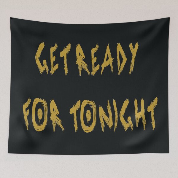 Item preview, Get ready for tonight designed and sold by yayor.