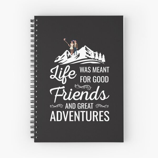 Item preview, Life was meant for Good Friends and Great Adventures  designed and sold by 1stopselfieshop.