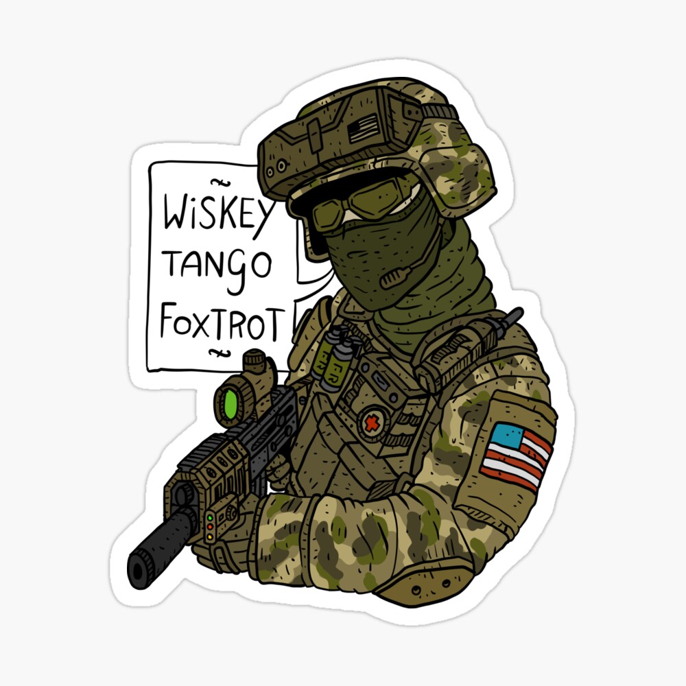 wiskey tango foxtrot, US military. 