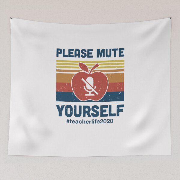 Item preview, Please Mute Yourself Funny Teacher Virtually Distance designed and sold by CreativeGift.