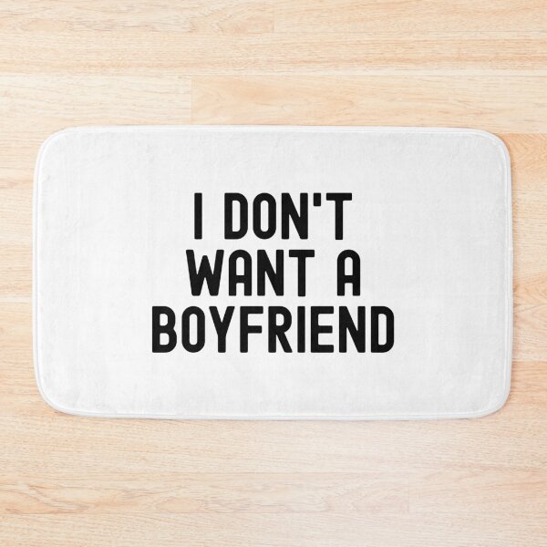 Item preview, I don't want a boyfriend designed and sold by Statim.