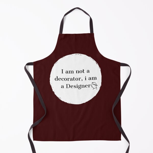 Item preview, I am not a decorator, i am a Designer designed and sold by zombiesmasher.