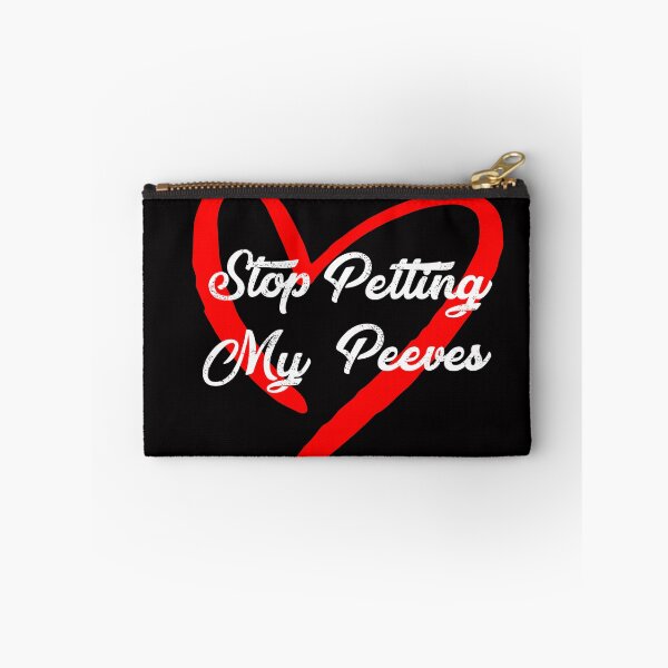 Item preview, Stop Petting My Peeves designed and sold by Life Shop.