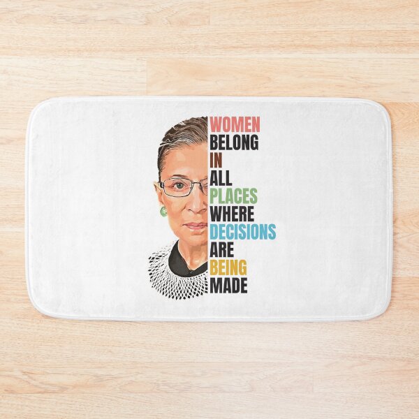 Item preview, Ruth Ginsburg homage - Women Belong In All Places Where Decisions Are Being Made designed and sold by NeuronQ.