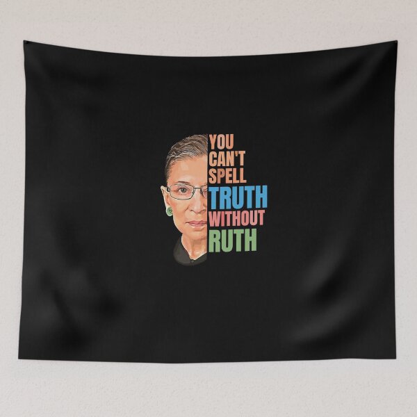 Item preview, Ruth Ginsburg homage - You can't spell Truth without Ruth designed and sold by NeuronQ.