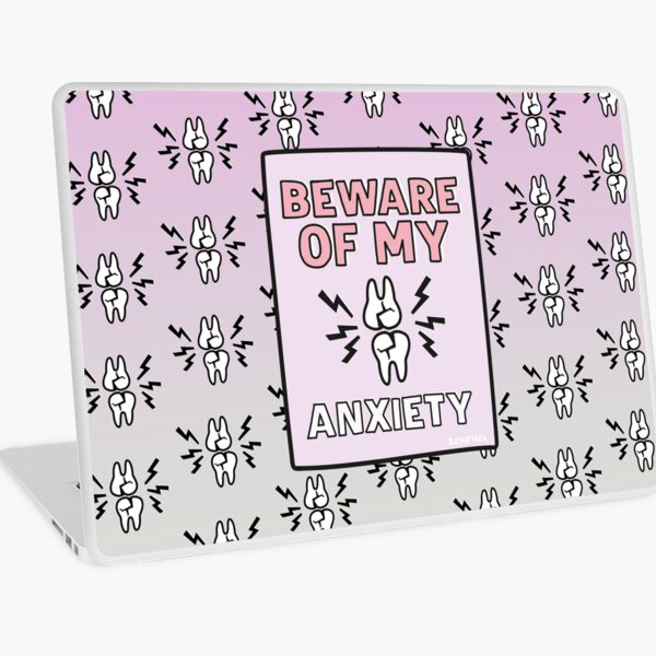BEWARE of my ANXIETY Laptop Skin