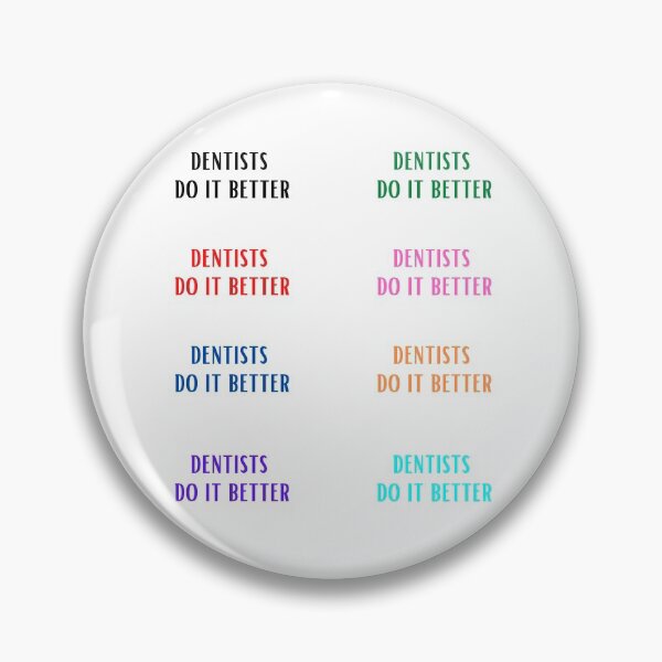Item preview, dentists do it better designed and sold by OneTimeEngineer.