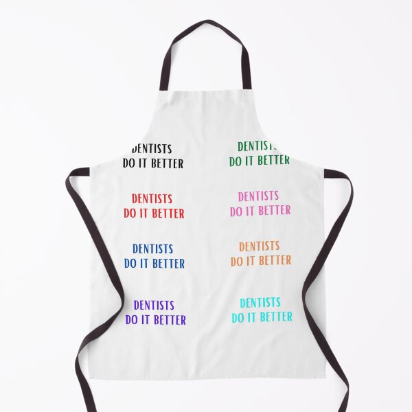 Item preview, dentists do it better designed and sold by OneTimeEngineer.