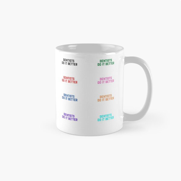 Item preview, Dentists do it better designed and sold by OneTimeEngineer.